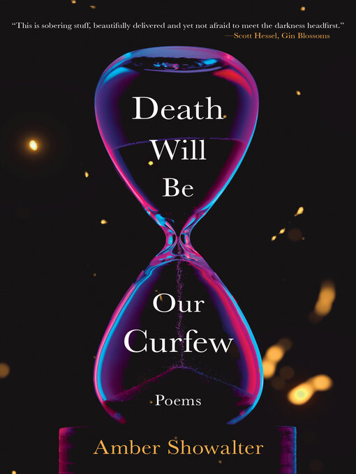 Title details for Death Will Be Our Curfew by Amber Showalter - Available